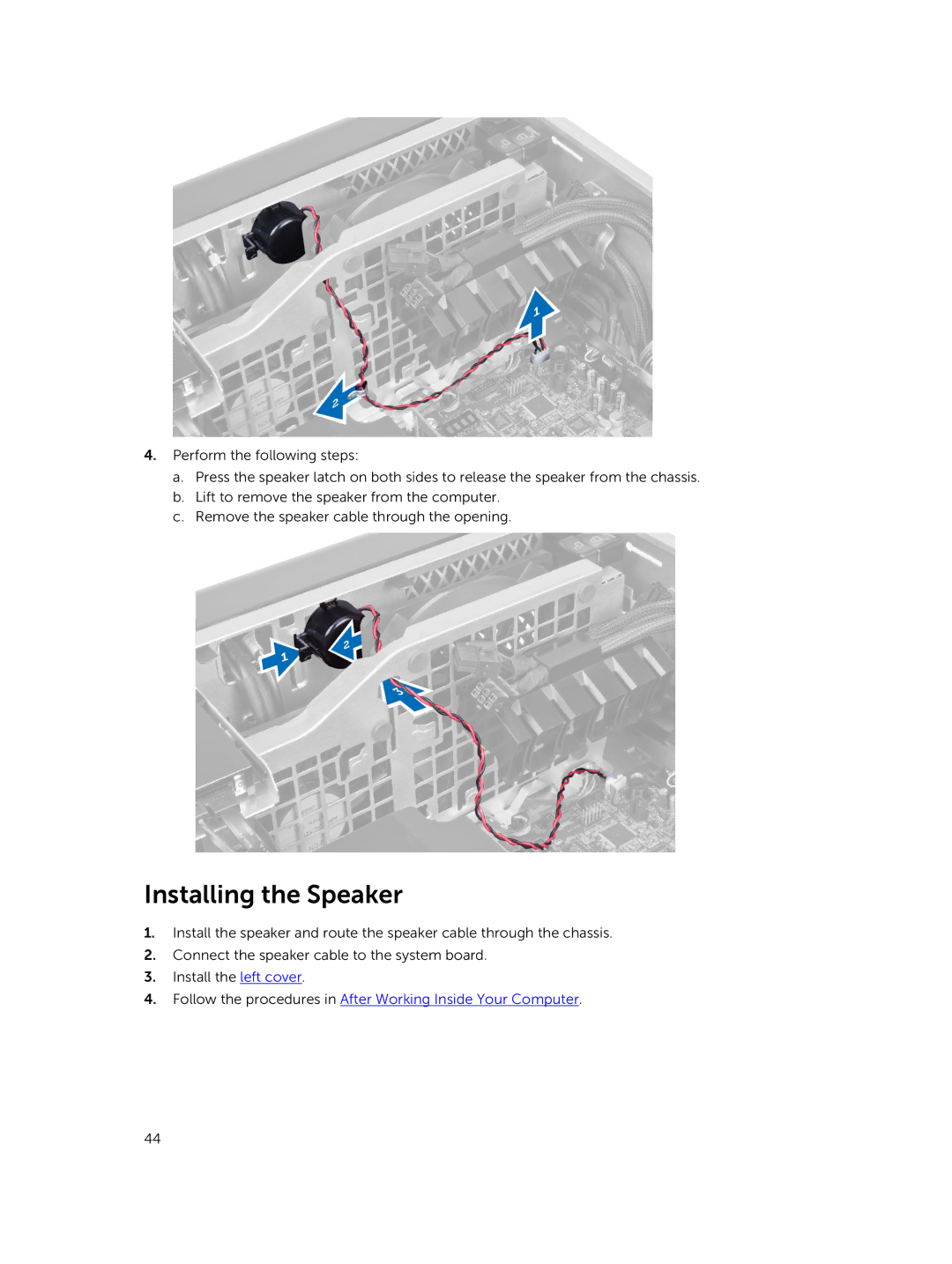 Dell D02X owner manual Installing the Speaker 