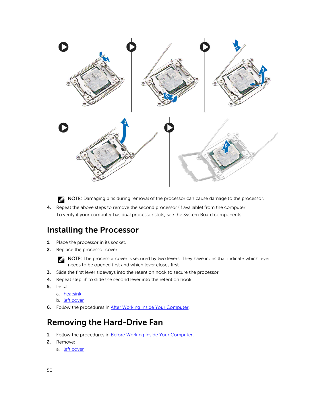 Dell D02X owner manual Installing the Processor, Removing the Hard-Drive Fan 