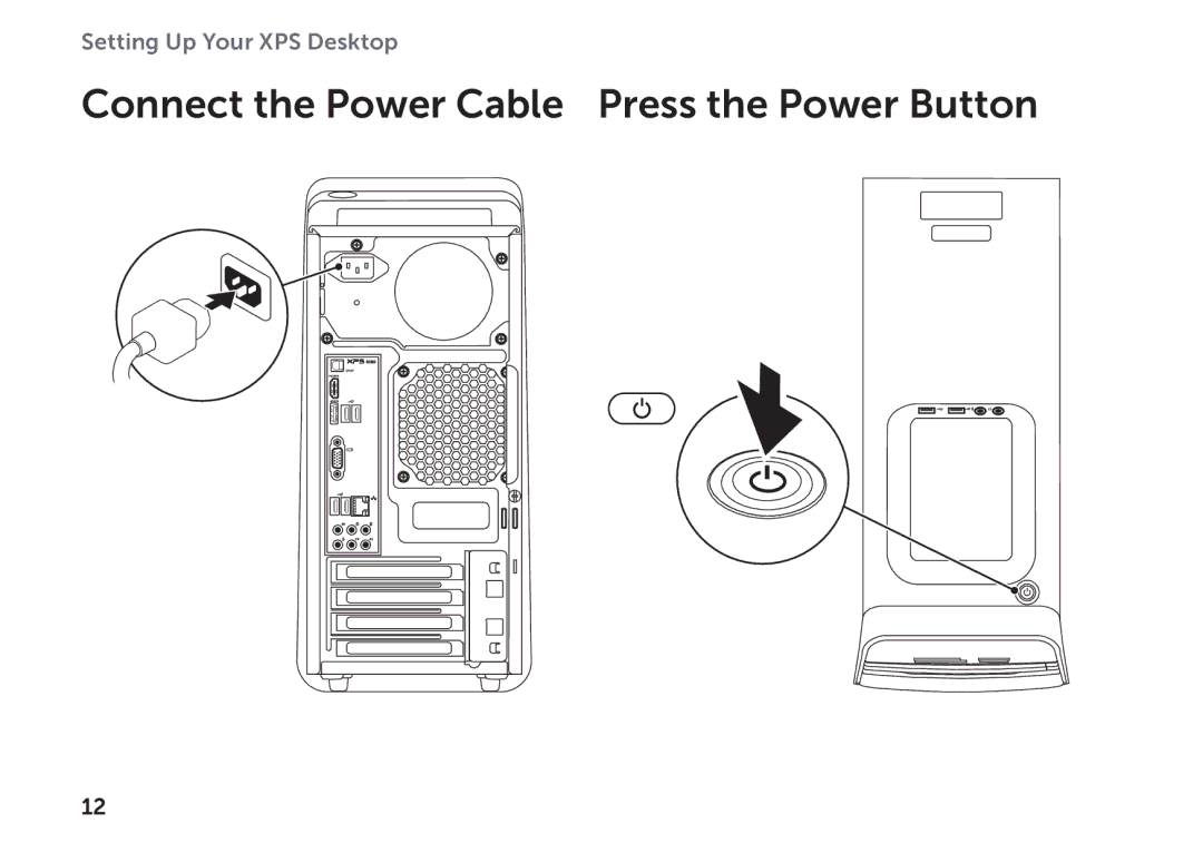 Dell D03M setup guide Connect the Power Cable Press the Power Button 