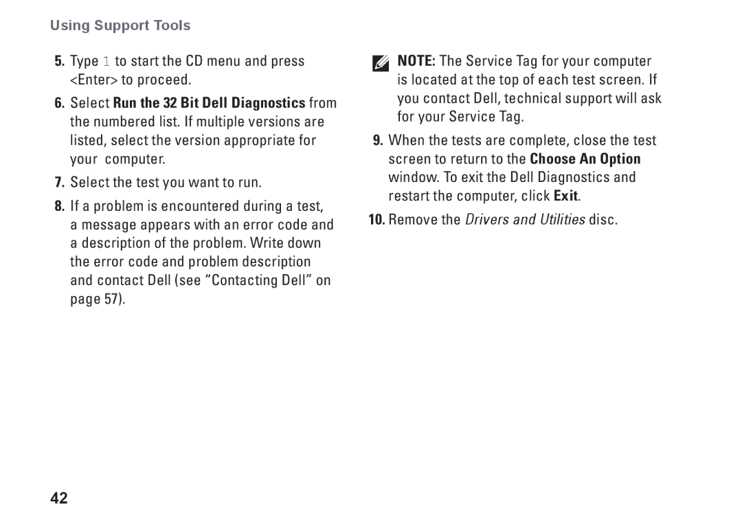 Dell D03M series, D03M001, F674R setup guide Remove the Drivers and Utilities disc 