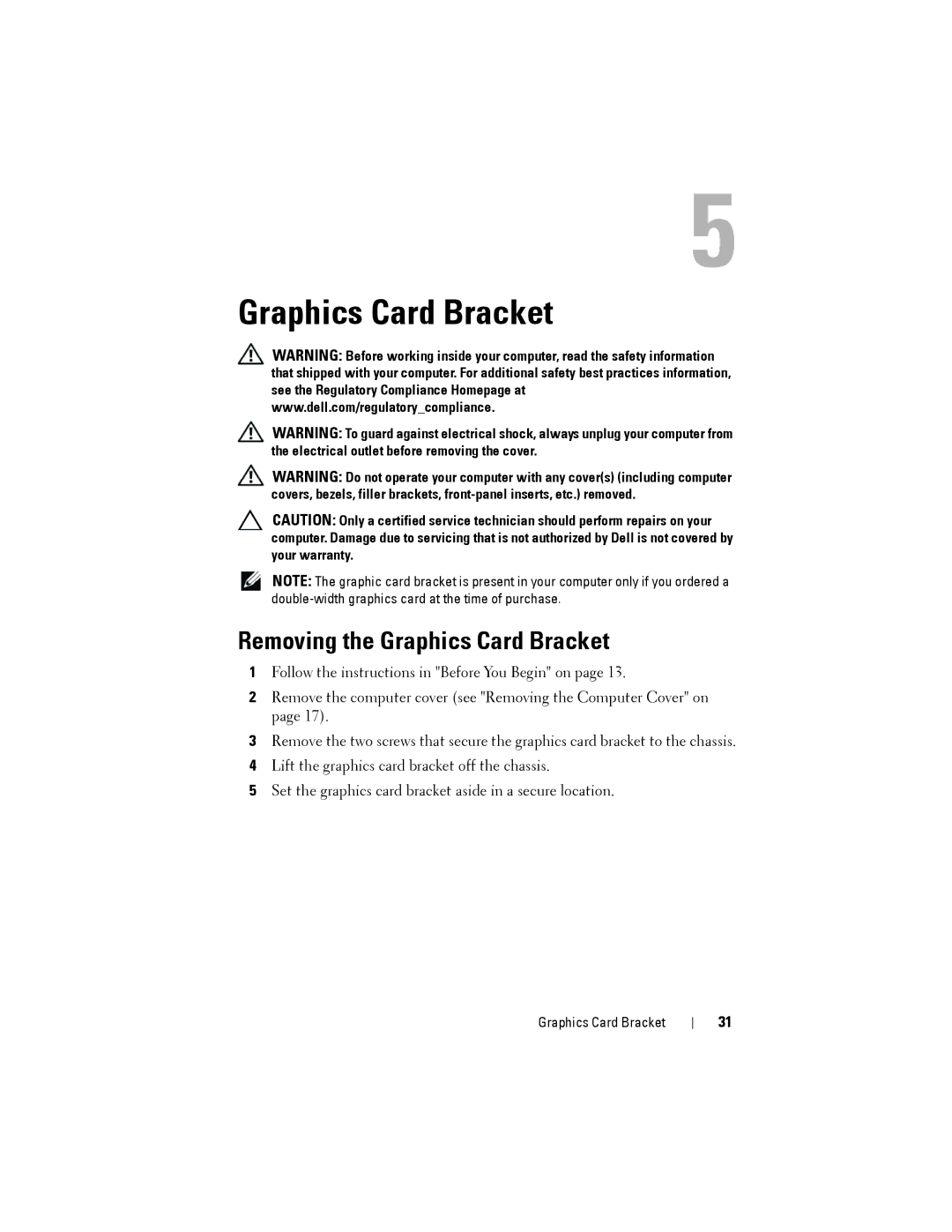 Dell X8300-6059, D03M001 service manual Removing the Graphics Card Bracket 