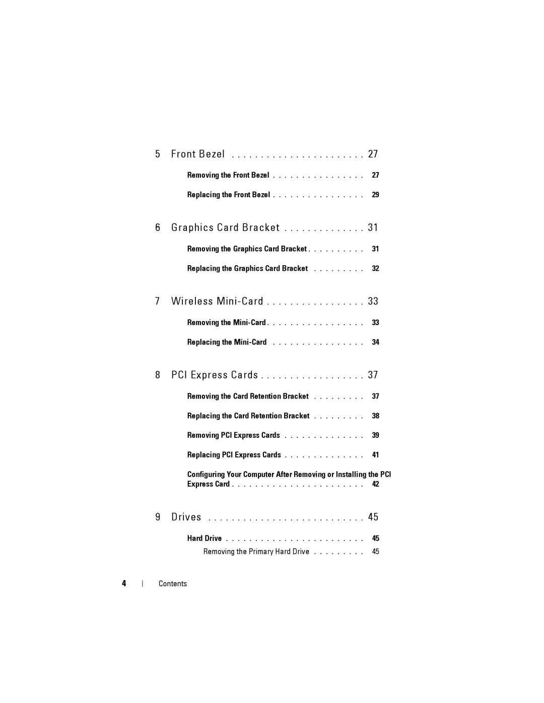 Dell X8300-6059, D03M001 service manual Removing the Primary Hard Drive 