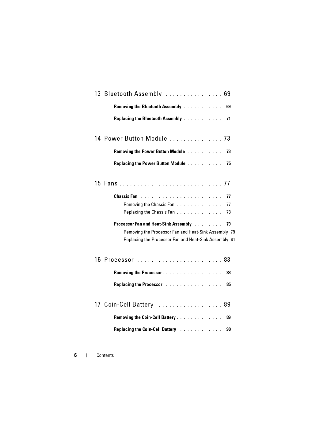 Dell D03M001, X8300-6059 service manual Removing the Chassis Fan Replacing the Chassis Fan 