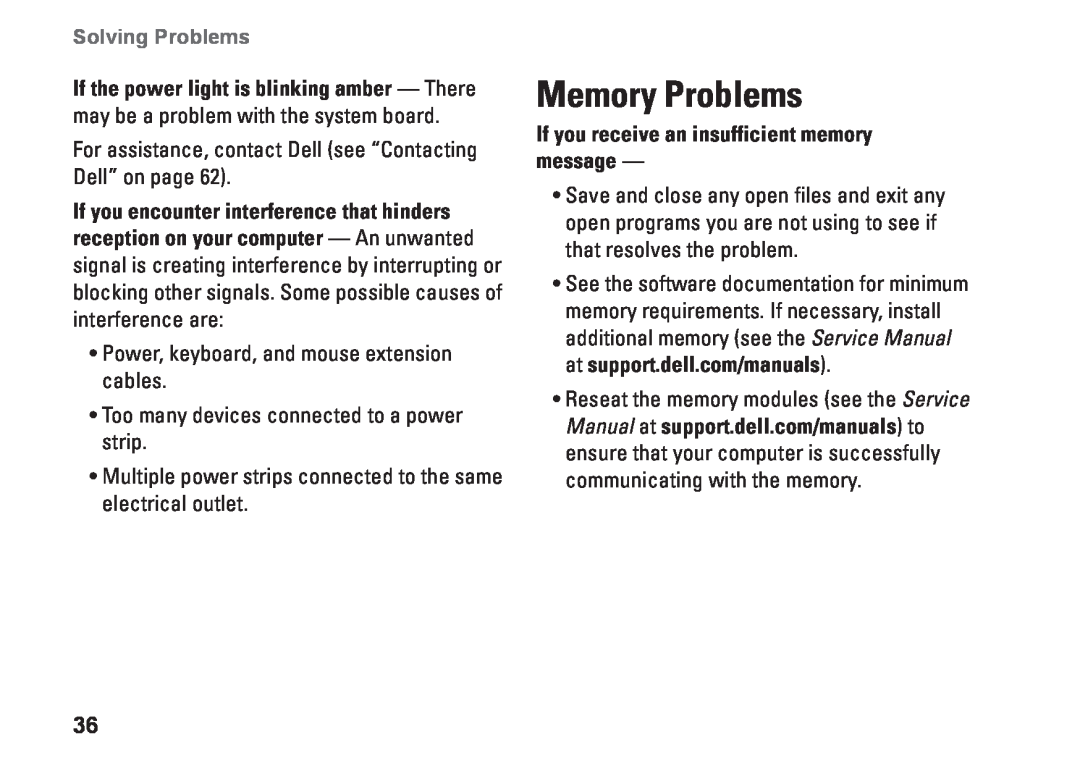 Dell D03M001 setup guide Memory Problems, If you receive an insufficient memory message, Solving Problems 