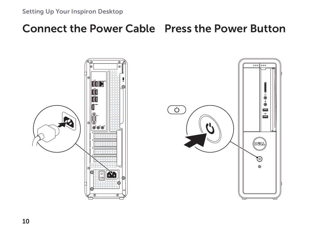 Dell D06D setup guide Connect the Power Cable Press the Power Button 