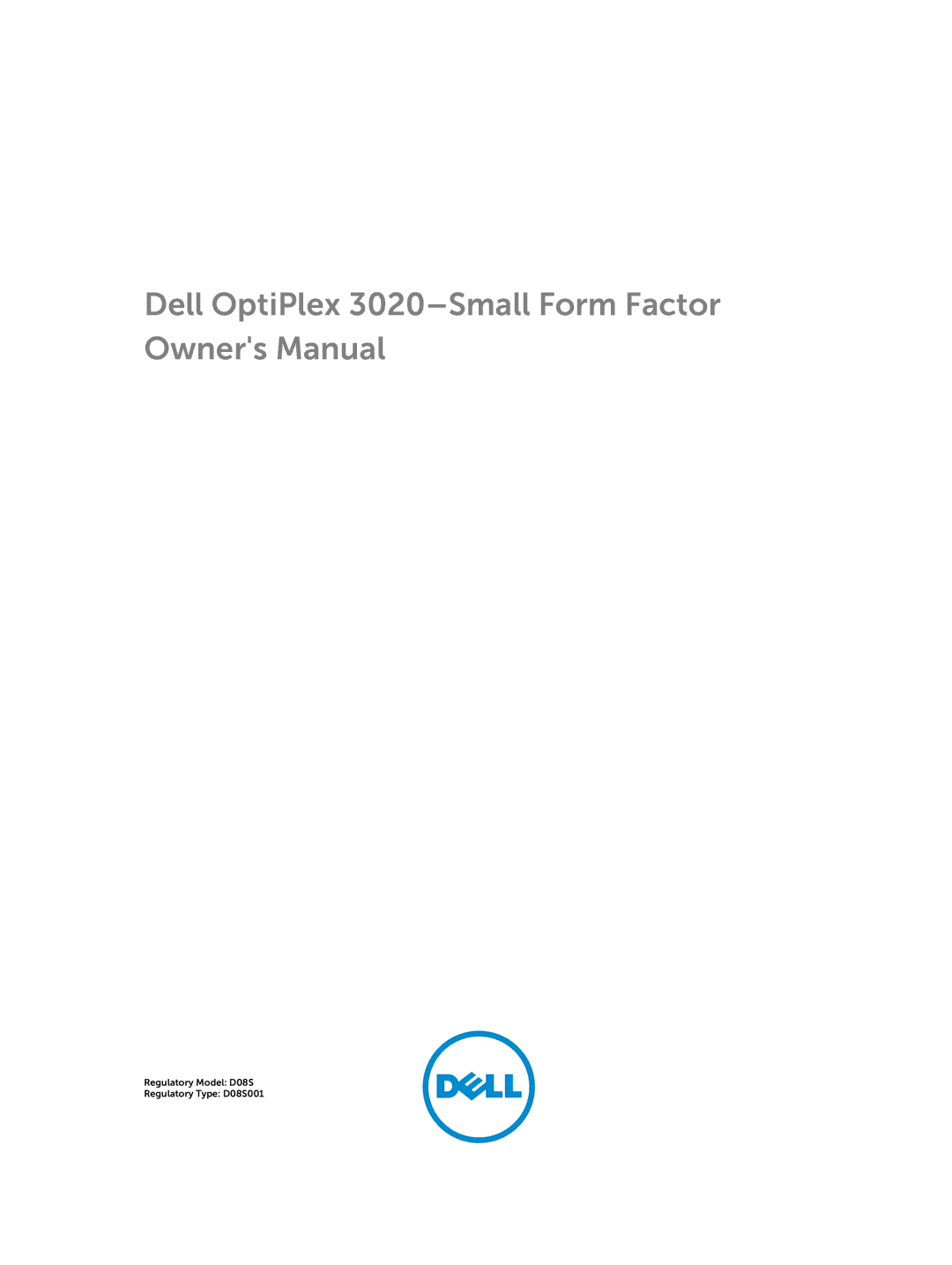 Dell owner manual Regulatory Model D08S Regulatory Type D08S001 