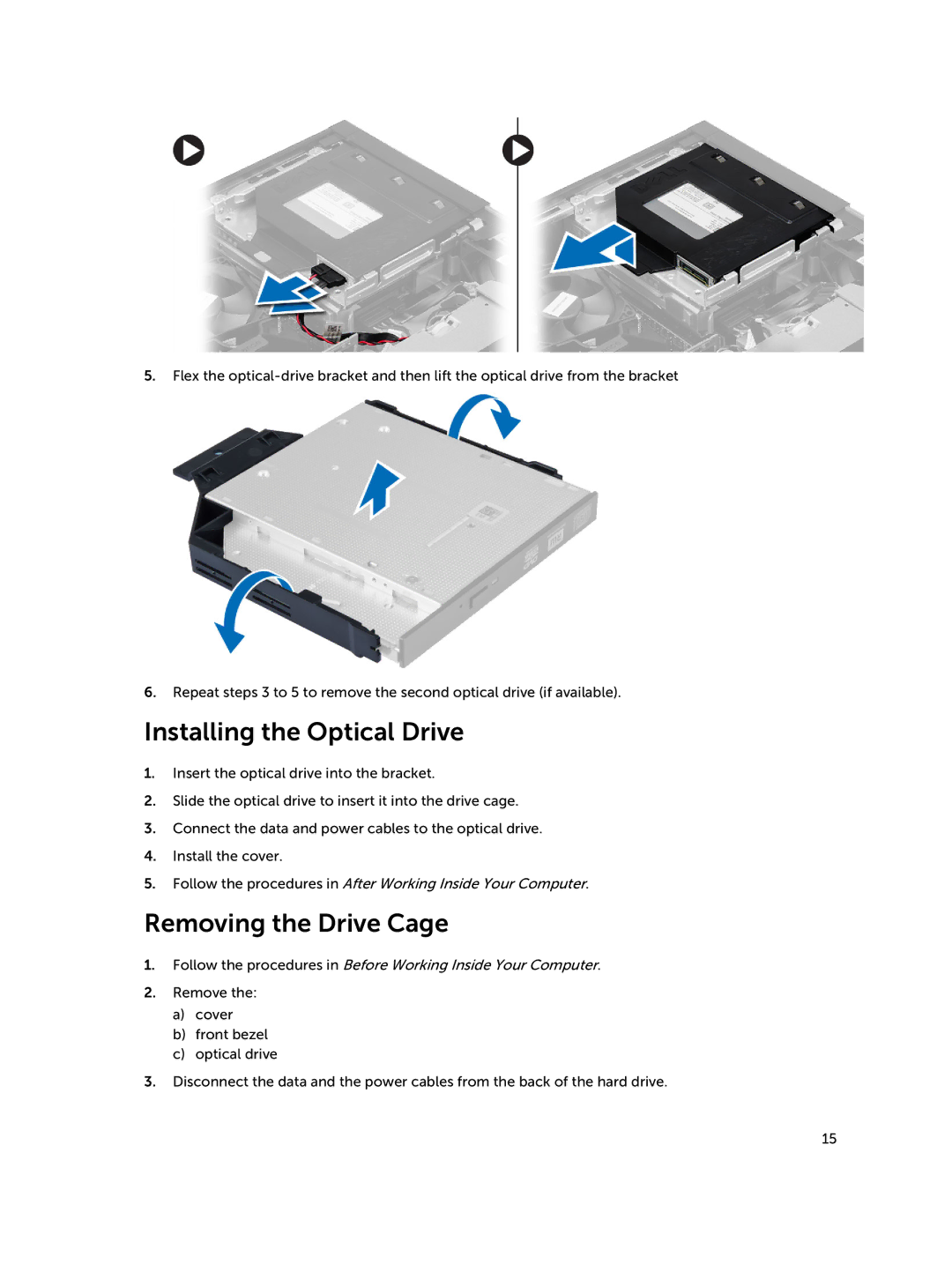 Dell D08S owner manual Installing the Optical Drive, Removing the Drive Cage 