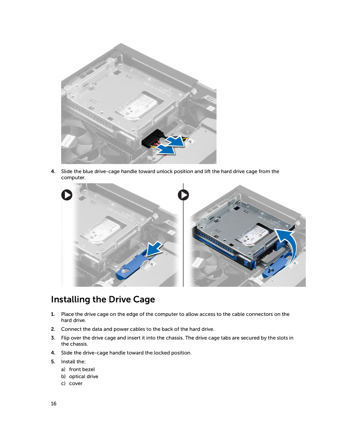 Dell D08S owner manual Installing the Drive Cage 