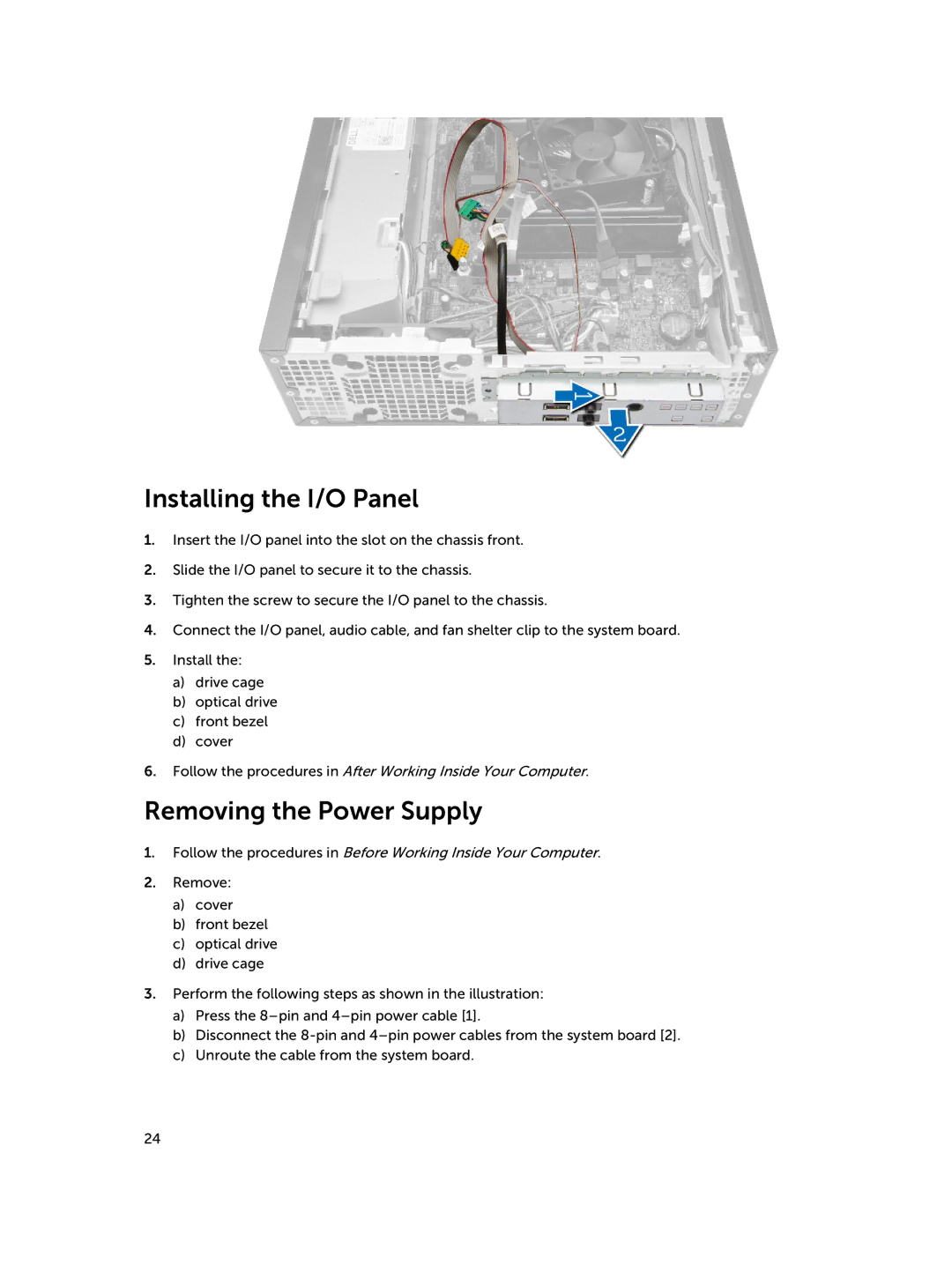 Dell D08S owner manual Installing the I/O Panel, Removing the Power Supply 