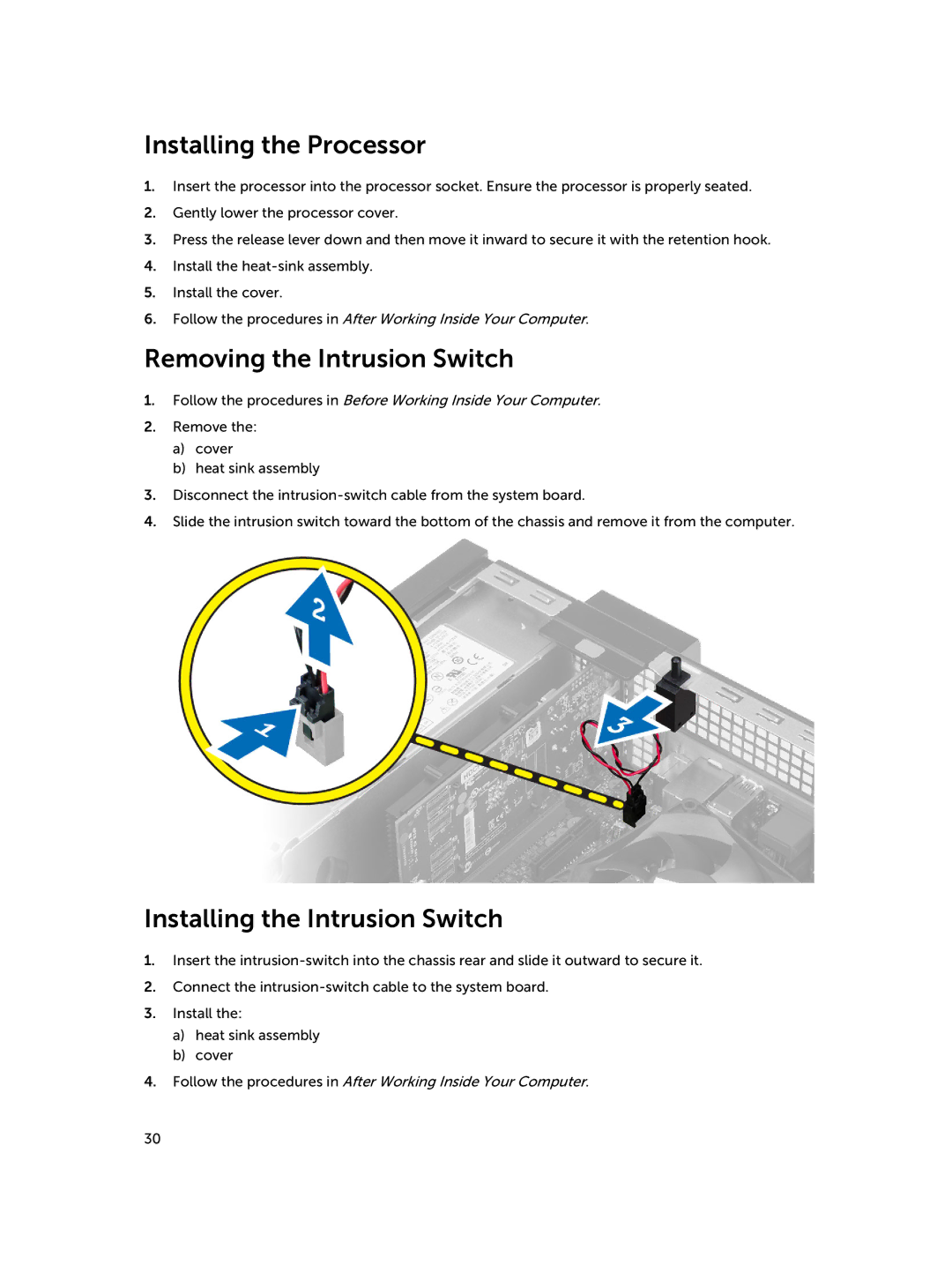 Dell D08S owner manual Installing the Processor, Removing the Intrusion Switch, Installing the Intrusion Switch 