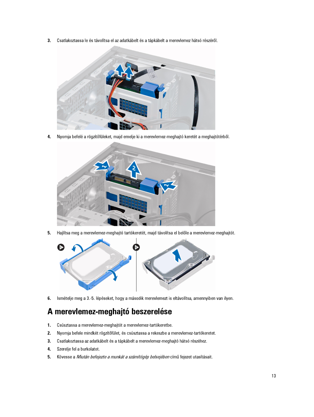 Dell D09M manual Merevlemez-meghajtó beszerelése 