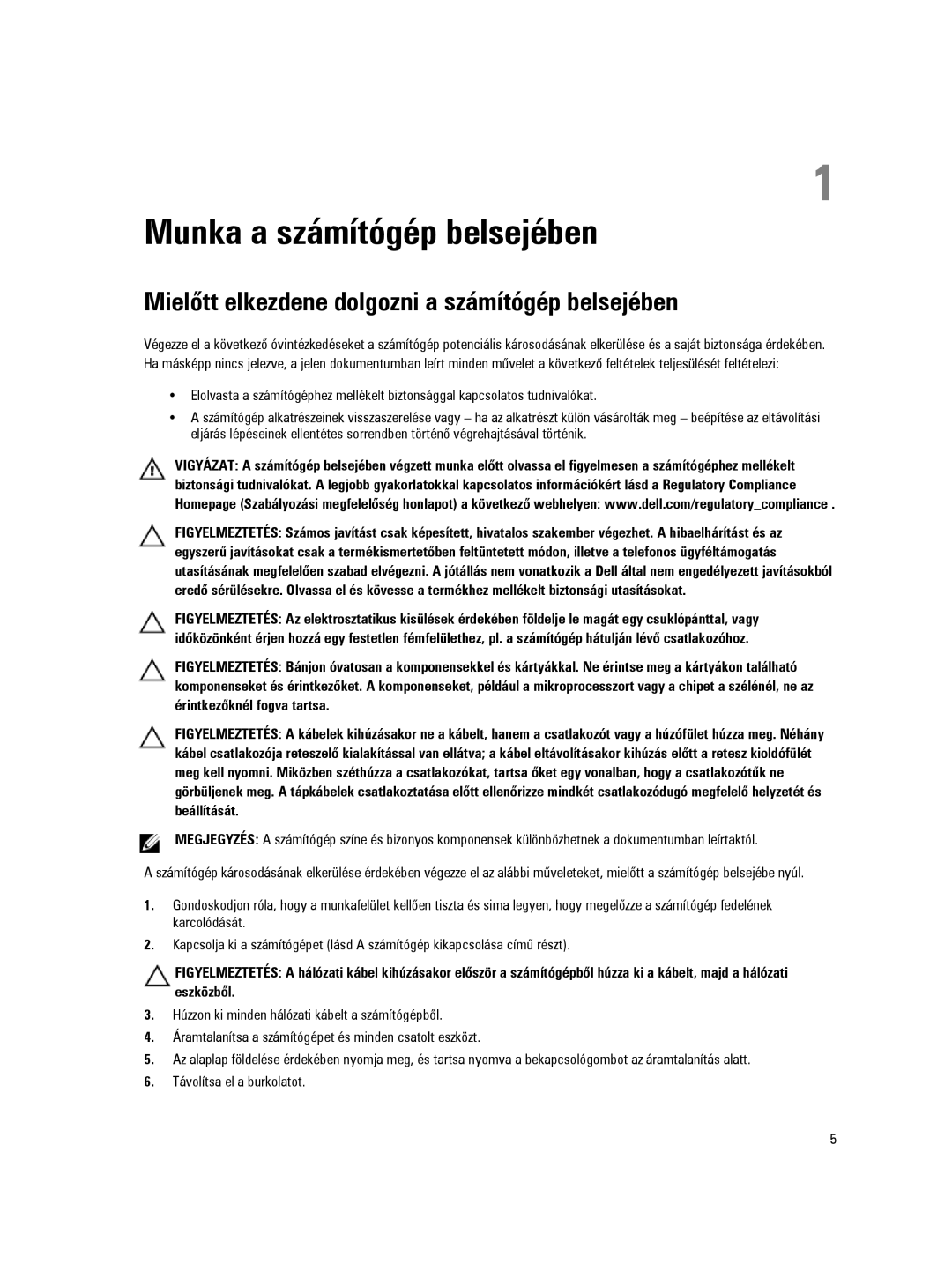 Dell D09M manual Munka a számítógép belsejében, Mielőtt elkezdene dolgozni a számítógép belsejében 