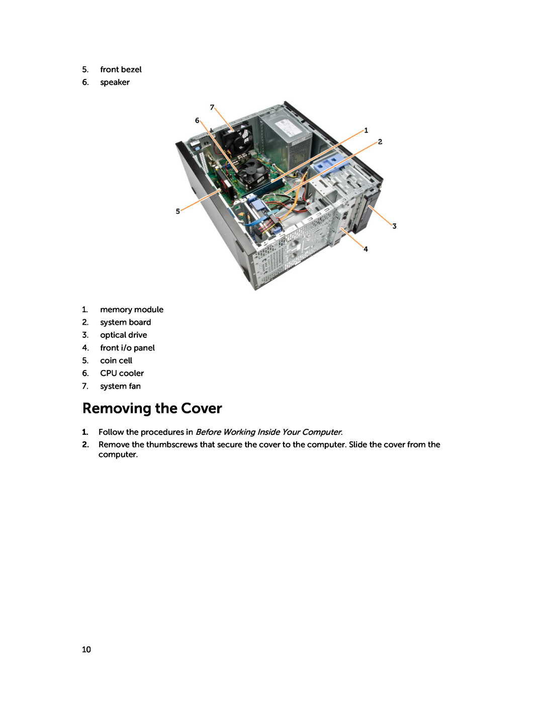 Dell D15M owner manual Removing the Cover, Follow the procedures in Before Working Inside Your Computer, system fan 