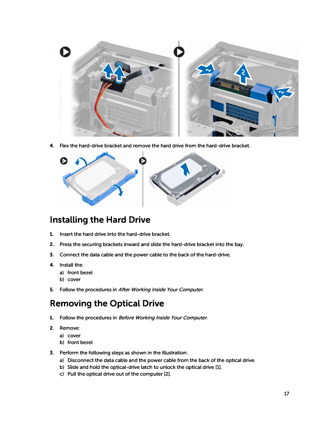 Dell D15M owner manual Installing the Hard Drive, Removing the Optical Drive 