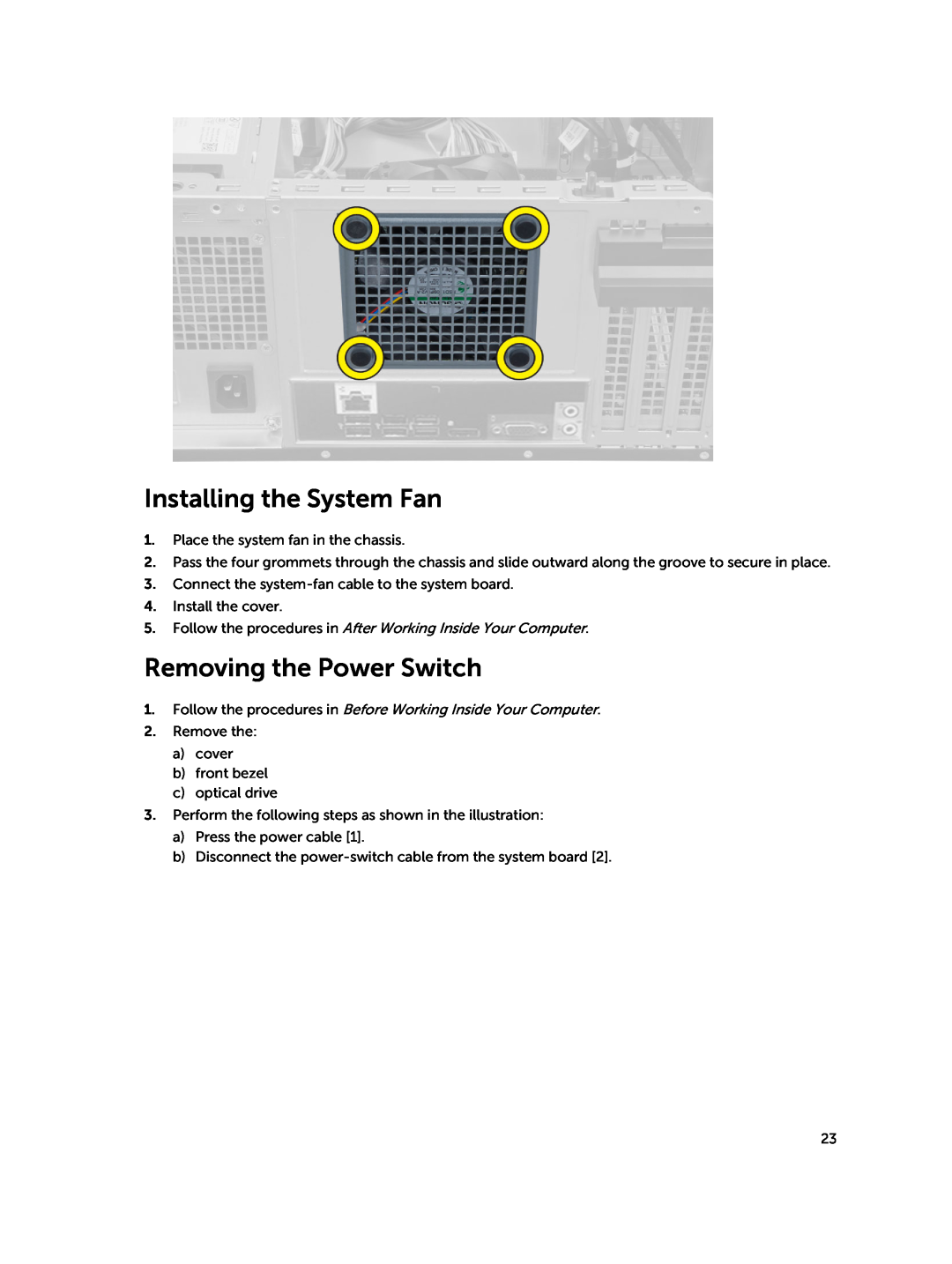 Dell D15M owner manual Installing the System Fan, Removing the Power Switch 