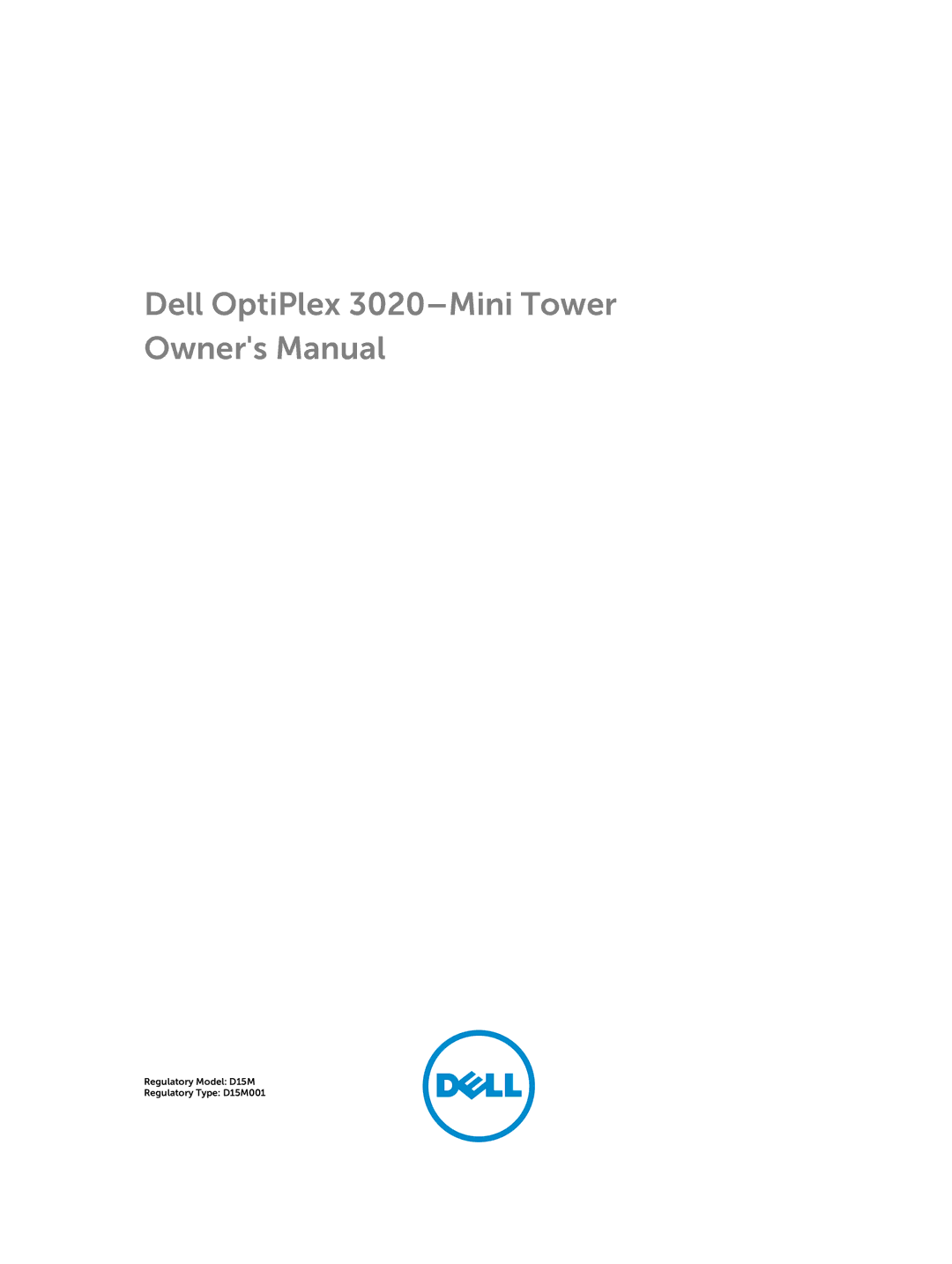 Dell owner manual Regulatory Model D15M Regulatory Type D15M001 