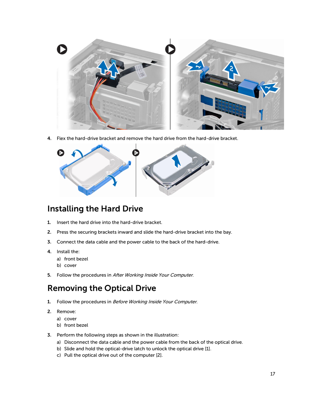 Dell D15M owner manual Installing the Hard Drive, Removing the Optical Drive 