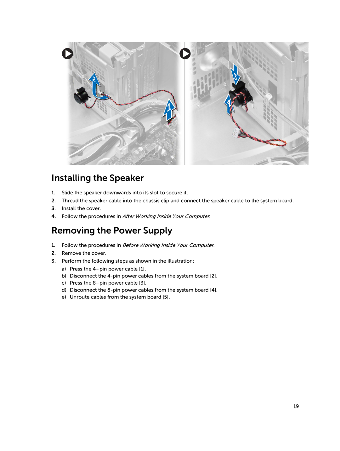 Dell D15M owner manual Installing the Speaker, Removing the Power Supply 