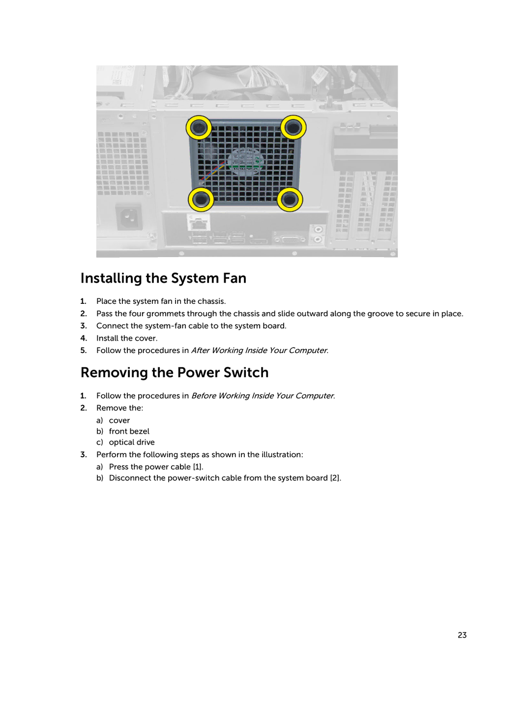 Dell D15M owner manual Installing the System Fan, Removing the Power Switch 