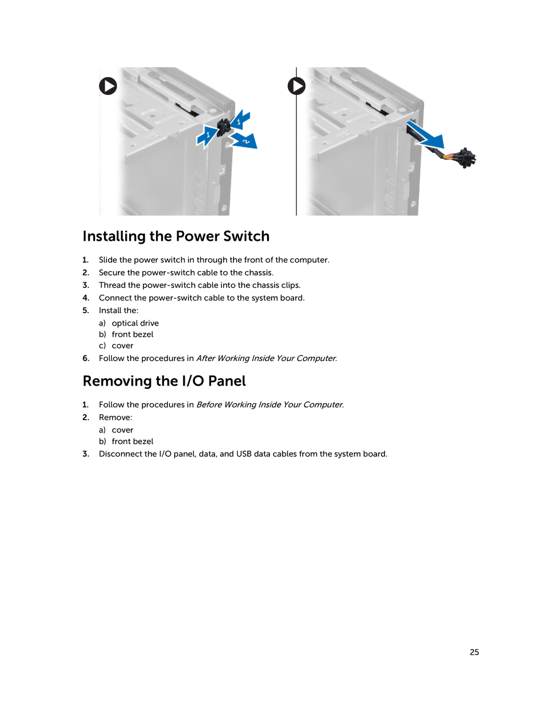 Dell D15M owner manual Installing the Power Switch, Removing the I/O Panel 