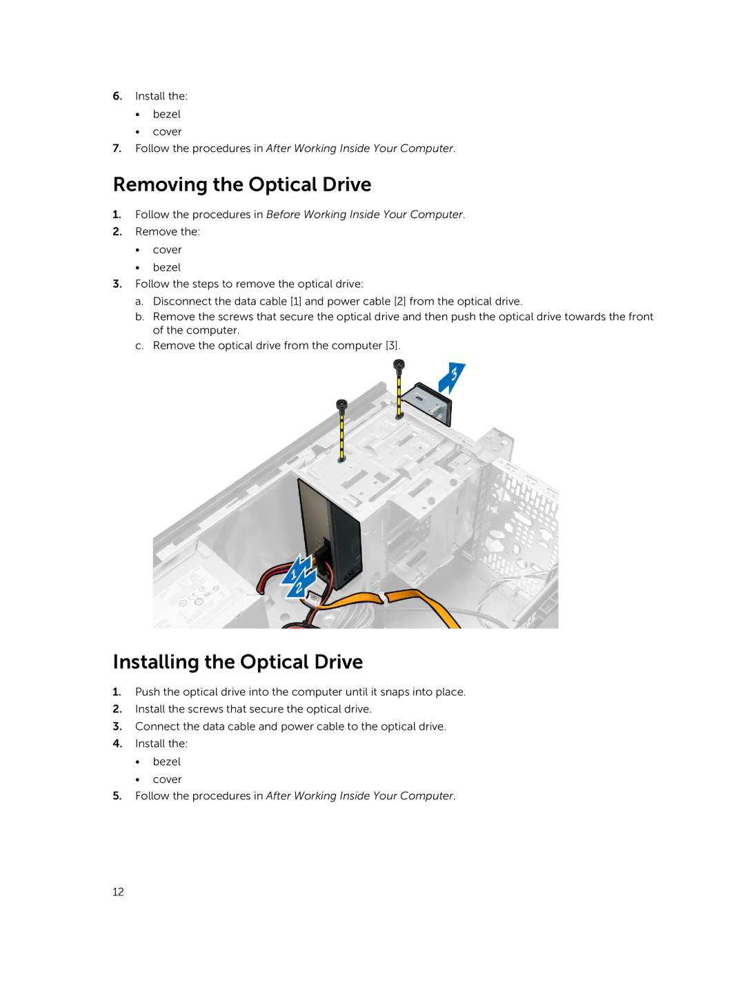 Dell D17M manual Removing the Optical Drive, Installing the Optical Drive 