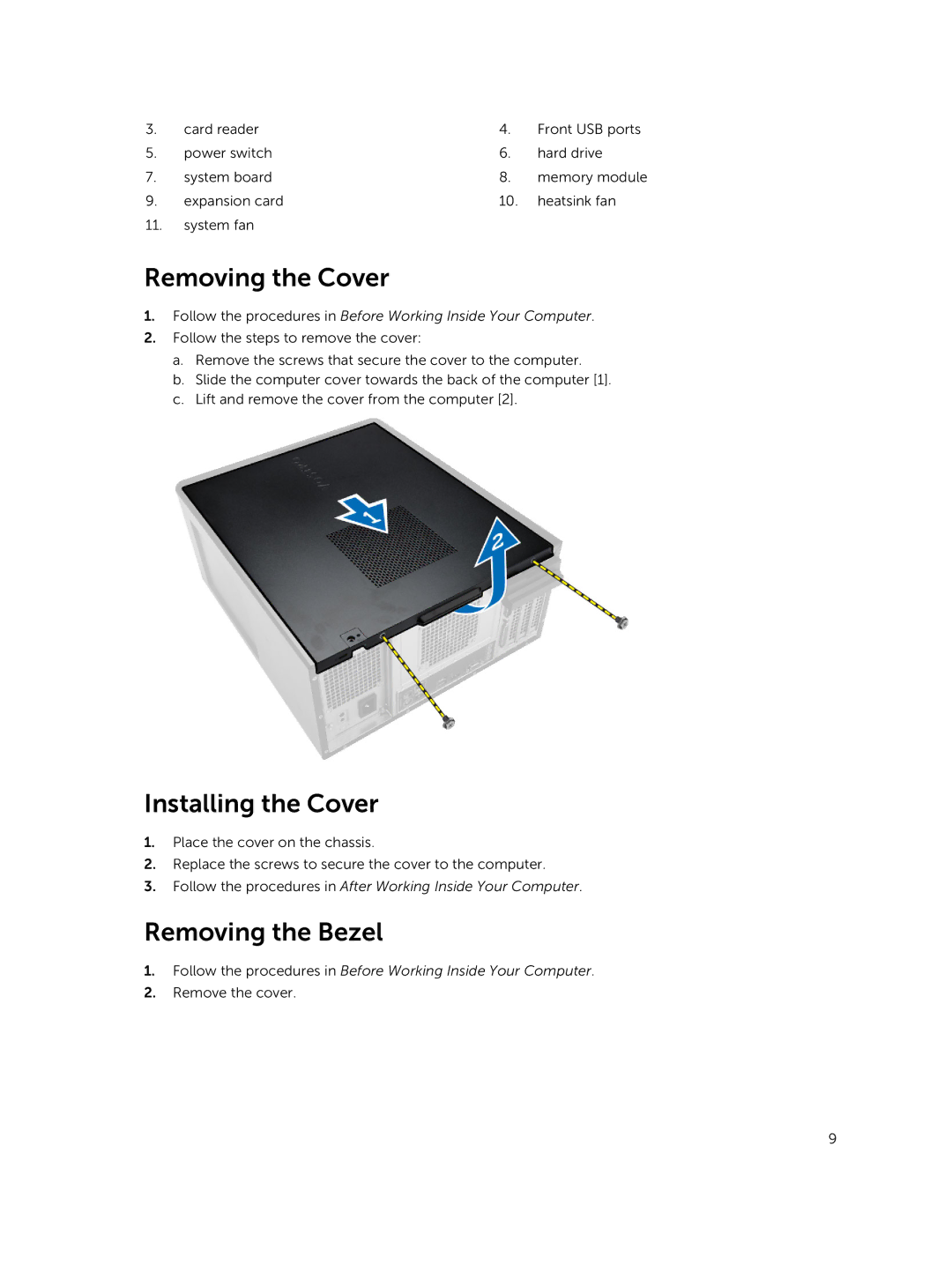 Dell D17M manual Removing the Cover, Installing the Cover, Removing the Bezel 