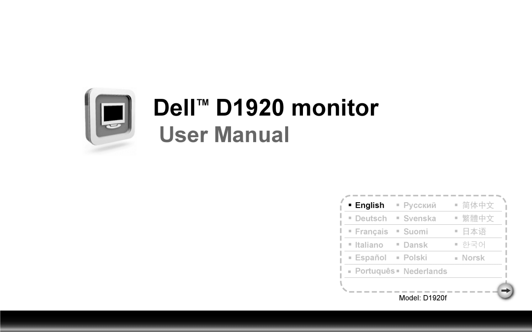 Dell manual DellTM D1920 monitor, User Manual, English, Pyccкий, 简体中文, Deutsch, Svenska, 繁體中文, Français, Suomi, Dansk 