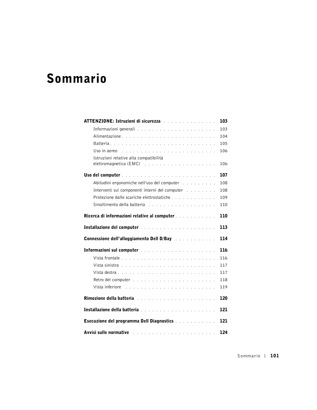 Dell D400 Attenzione Istruzioni di sicurezza 103, 104, 105, 106, Istruzioni relative alla compatibilità, 107, 110, 113 