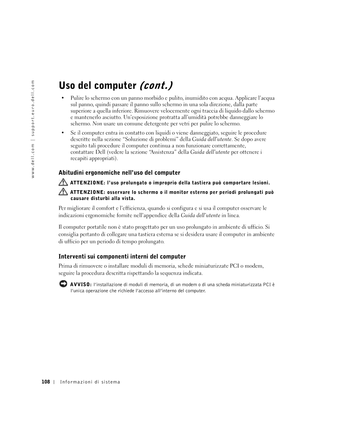 Dell D400 manual Abitudini ergonomiche nell’uso del computer, Interventi sui componenti interni del computer 