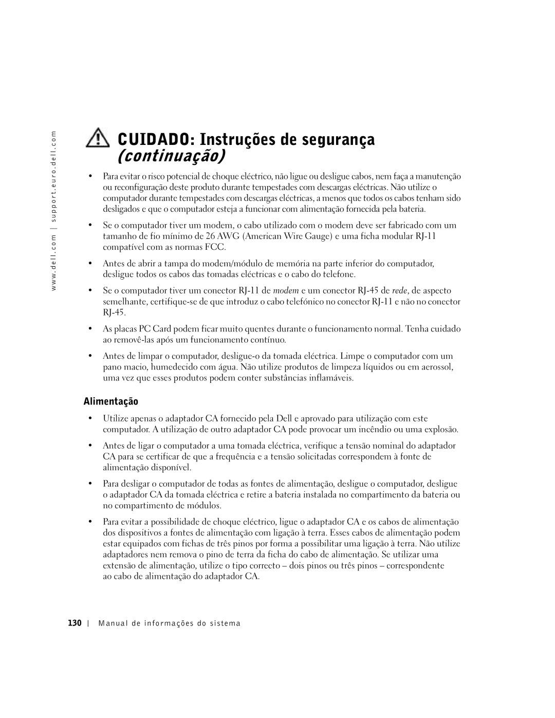 Dell D400 manual Cuidado Instruções de segurança continuação, Alimentação, Manual de informações do sistema 