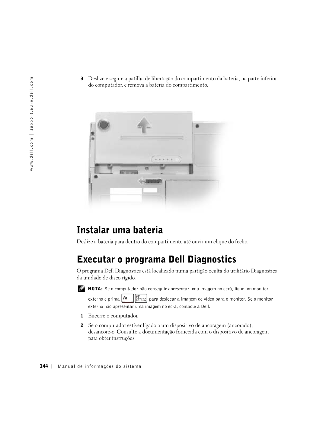 Dell D400 manual Instalar uma bateria, Executar o programa Dell Diagnostics, Manual de informações do sistema 