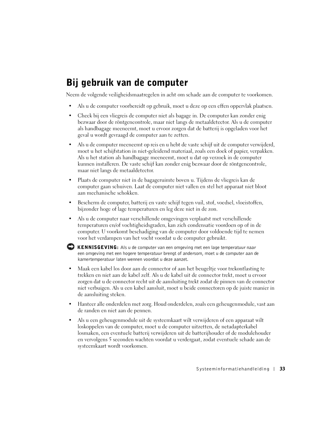 Dell D400 manual Bij gebruik van de computer 