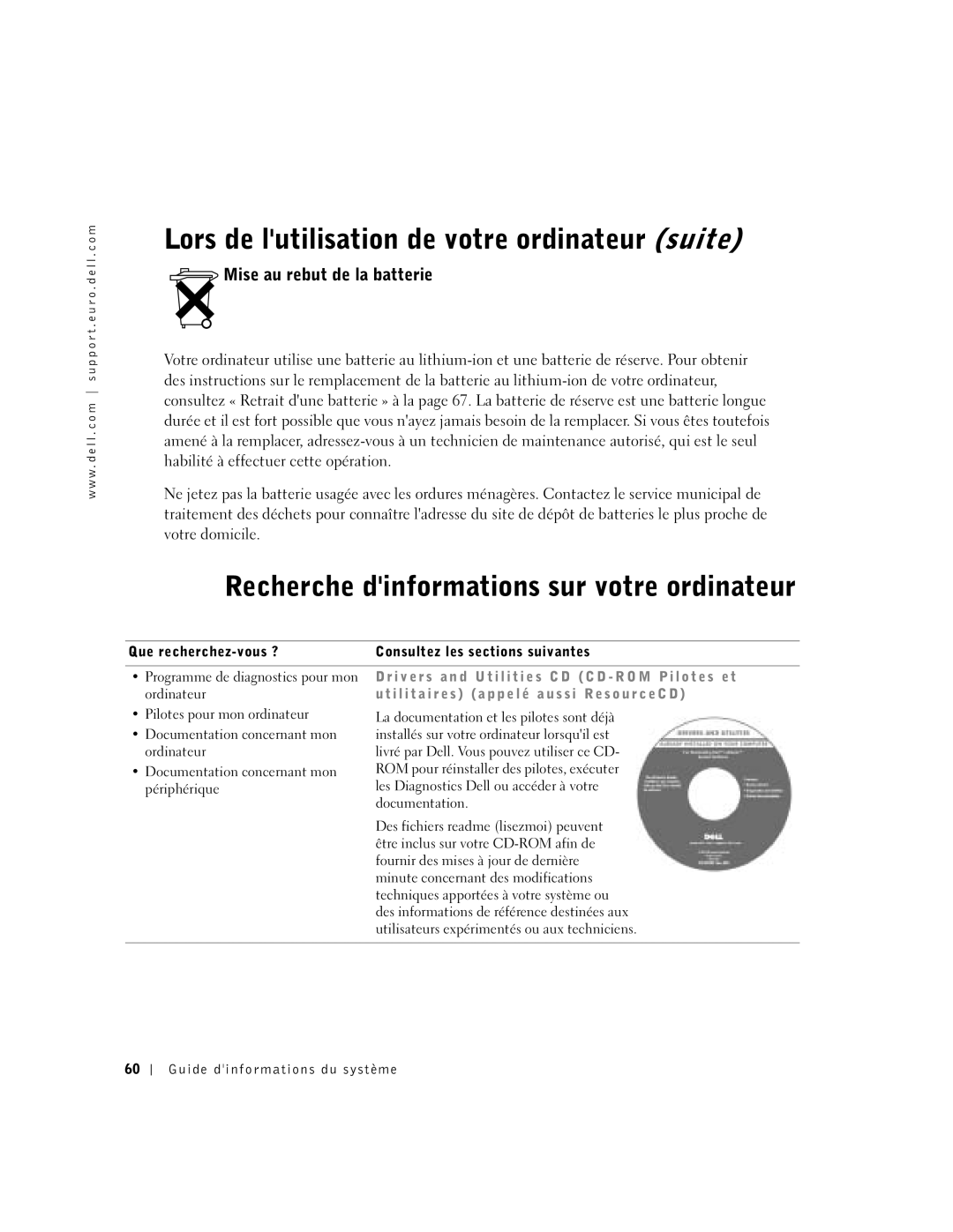 Dell D400 manual Recherche dinformations sur votre ordinateur, Mise au rebut de la batterie, Ordinateur 