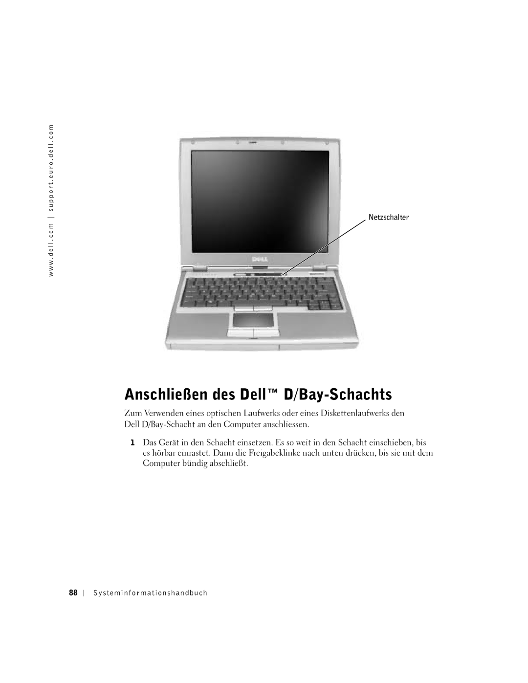 Dell D400 manual Anschließen des Dell D/Bay-Schachts, Netzschalter 