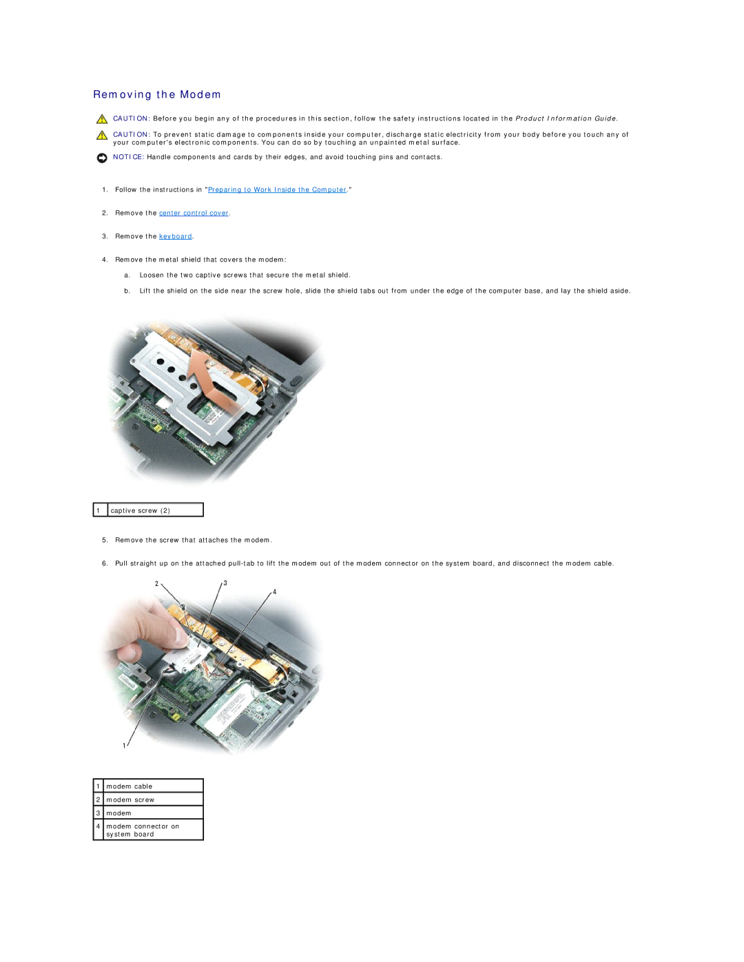 Dell D410 manual Removing the Modem 