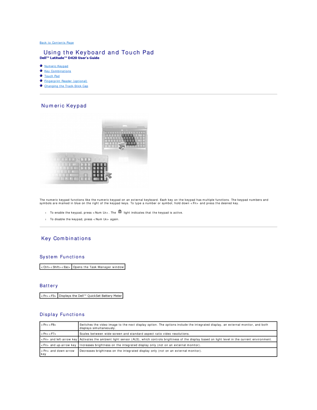 Dell D420 specifications Using the Keyboard and Touch Pad, Numeric Keypad, Key Combinations 