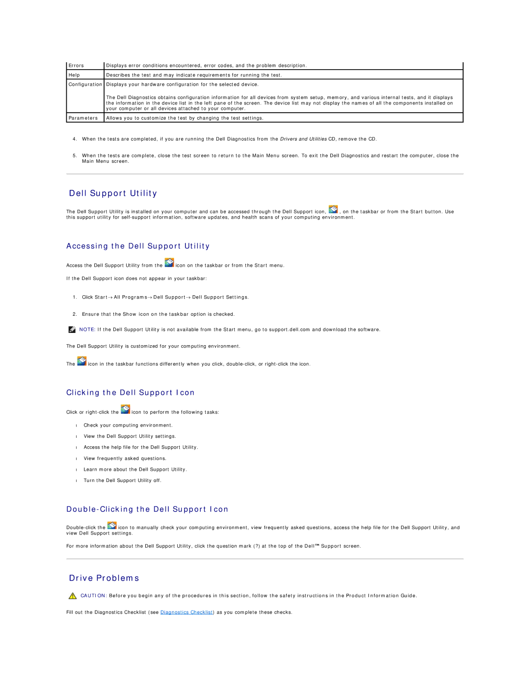 Dell D420 specifications Drive Problems, Accessing the Dell Support Utility, Clicking the Dell Support Icon 