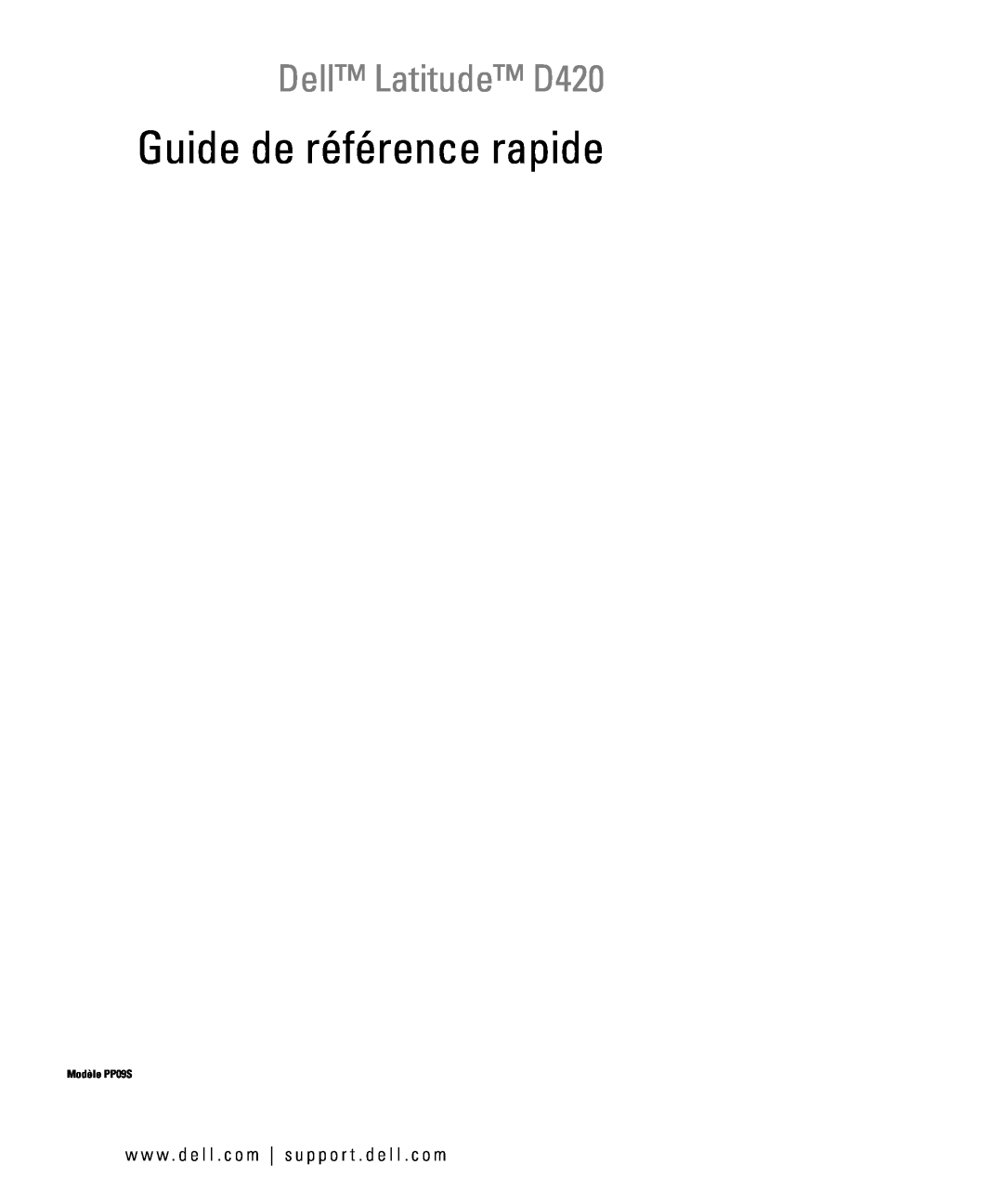 Dell manual Guide de référence rapide, Dell Latitude D420, w w w . d e l l . c o m s u p p o r t . d e l l . c o m 