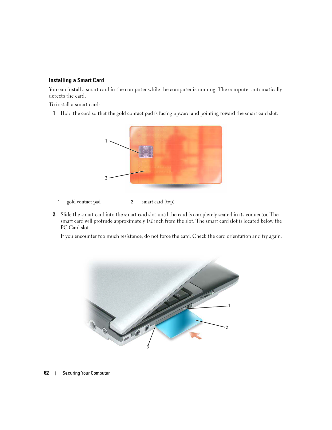 Dell D430 manual Installing a Smart Card 