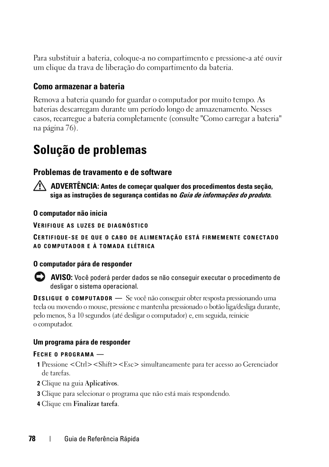 Dell D430 manual Solução de problemas, Como armazenar a bateria, Problemas de travamento e de software 