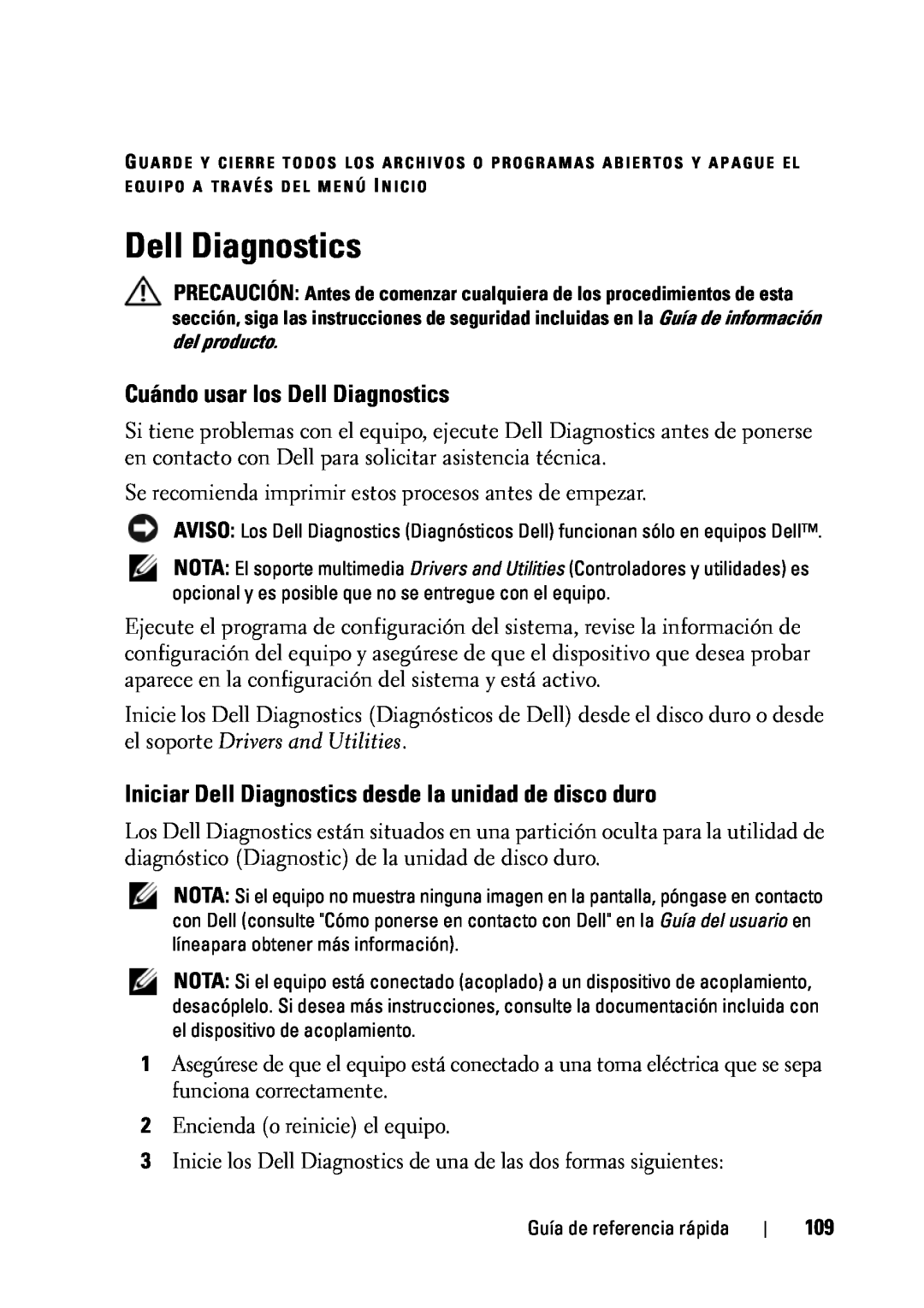 Dell D430 manual Cuándo usar los Dell Diagnostics, Iniciar Dell Diagnostics desde la unidad de disco duro 