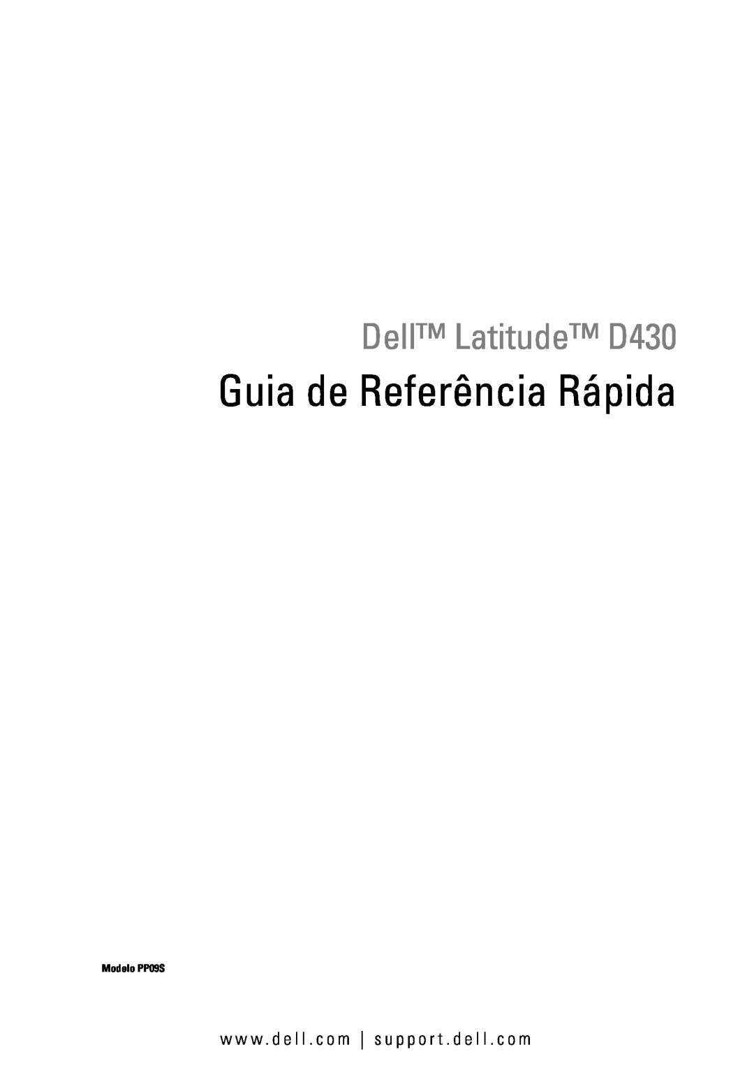Dell manual Guia de Referência Rápida, Dell Latitude D430, w w w . d e l l . c o m s u p p o r t . d e l l . c o m 