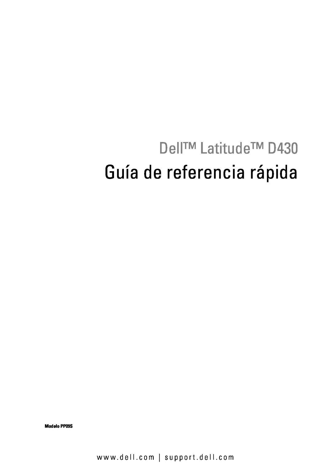 Dell manual Guía de referencia rápida, Dell Latitude D430, w w w . d e l l . c o m s u p p o r t . d e l l . c o m 