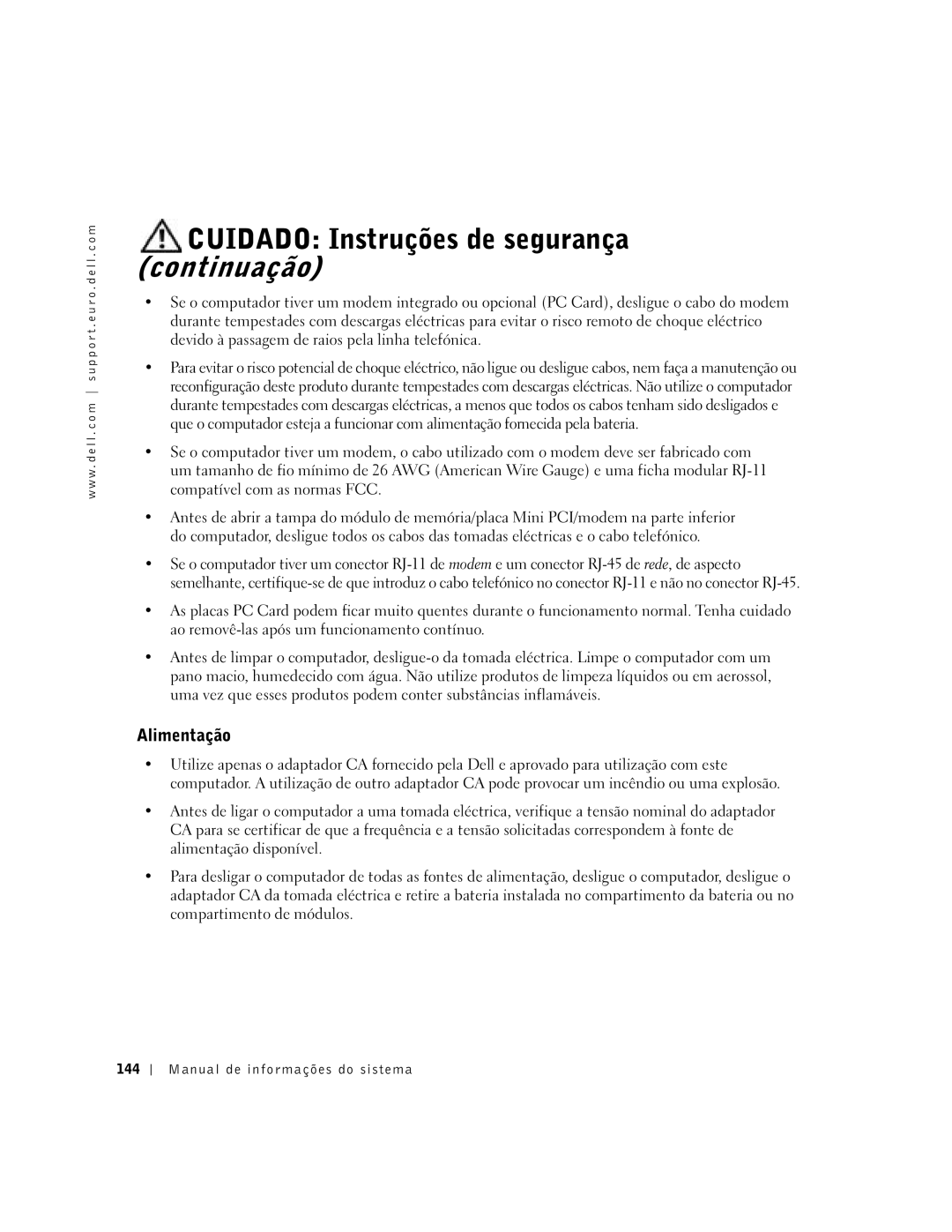 Dell D500 manual Cuidado Instruções de segurança continuação, Alimentação, Manual de informações do sistema 