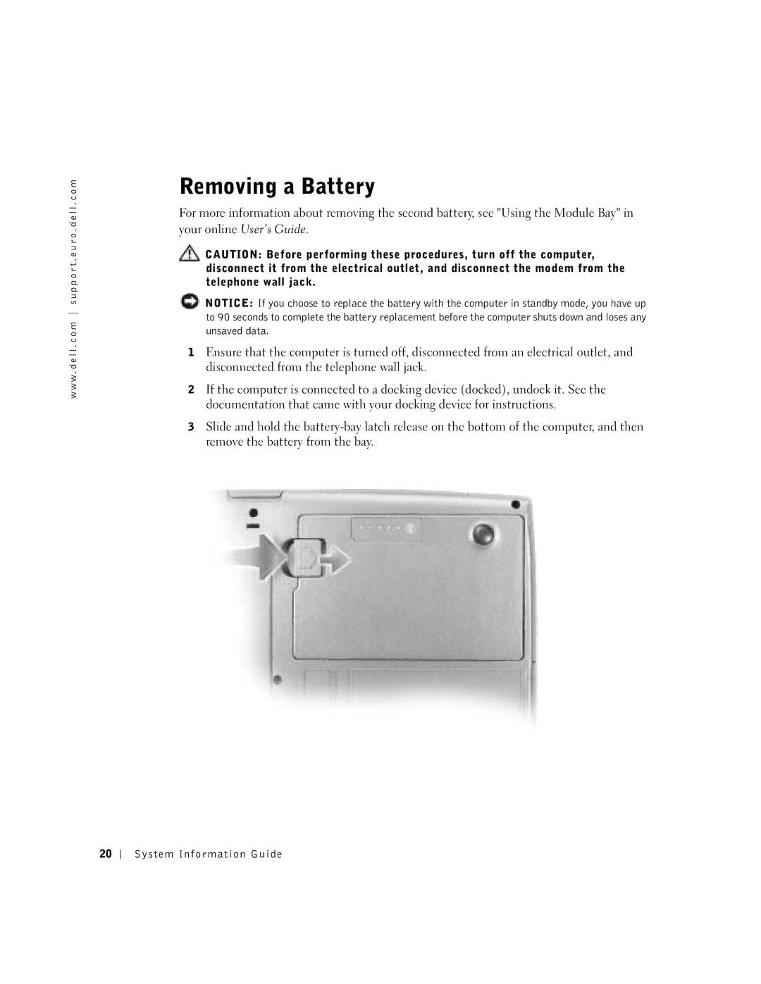 Dell D500 manual Removing a Battery 