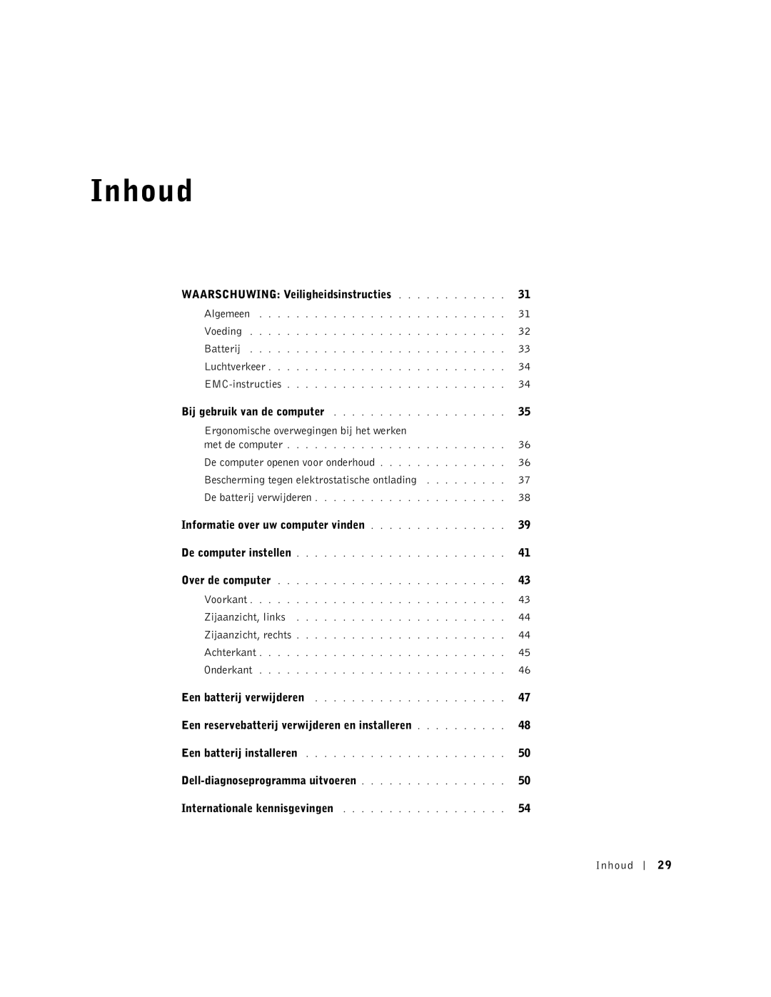 Dell D500 manual Waarschuwing Veiligheidsinstructies, Informatie over uw computer vinden, Dell-diagnoseprogramma uitvoeren 