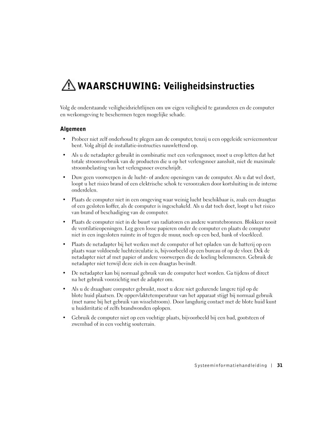 Dell D500 manual Waarschuwing Veiligheidsinstructies, Algemeen, Systeeminfor matiehandleiding 