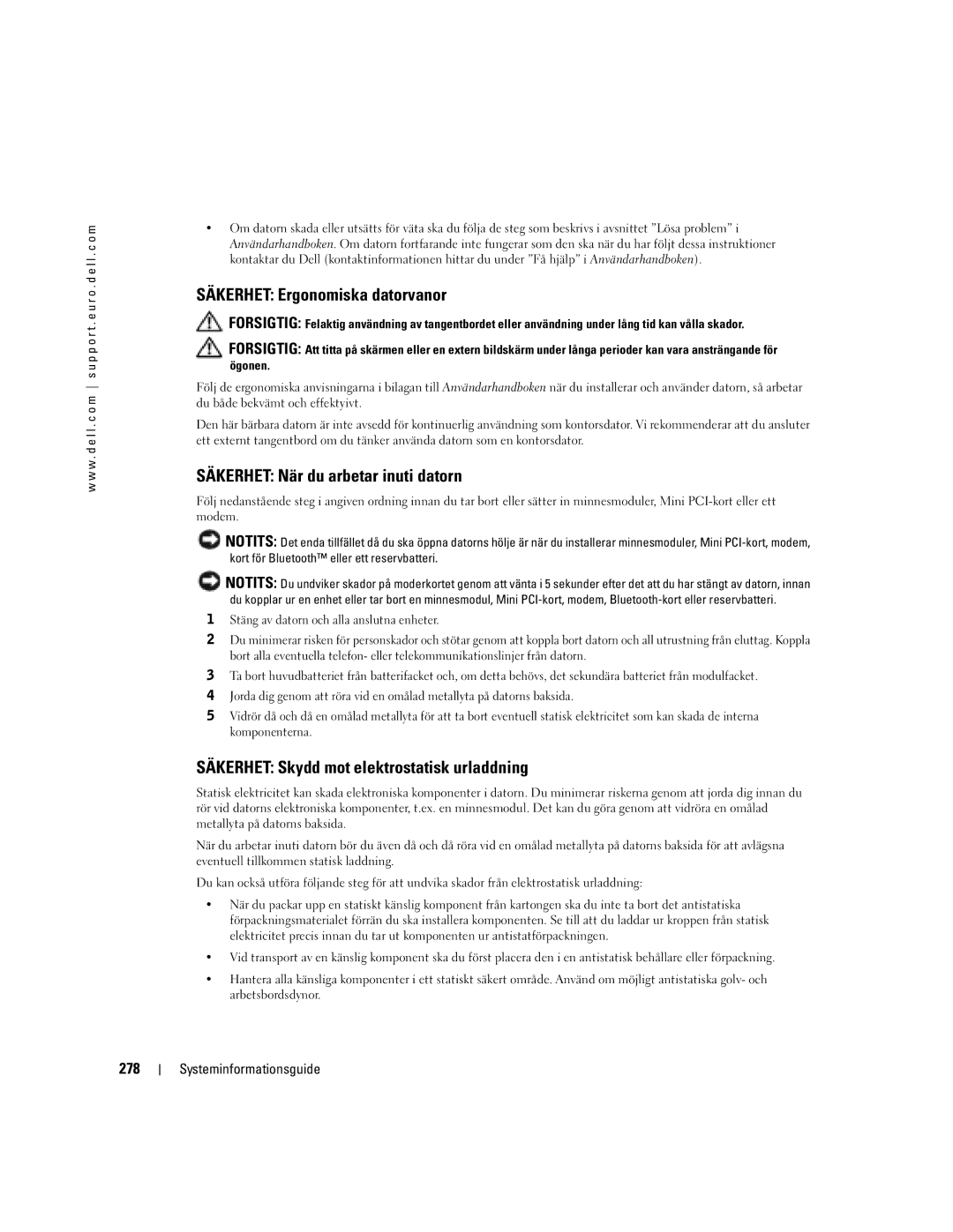 Dell D505 manual Säkerhet Ergonomiska datorvanor, Säkerhet När du arbetar inuti datorn, 278 