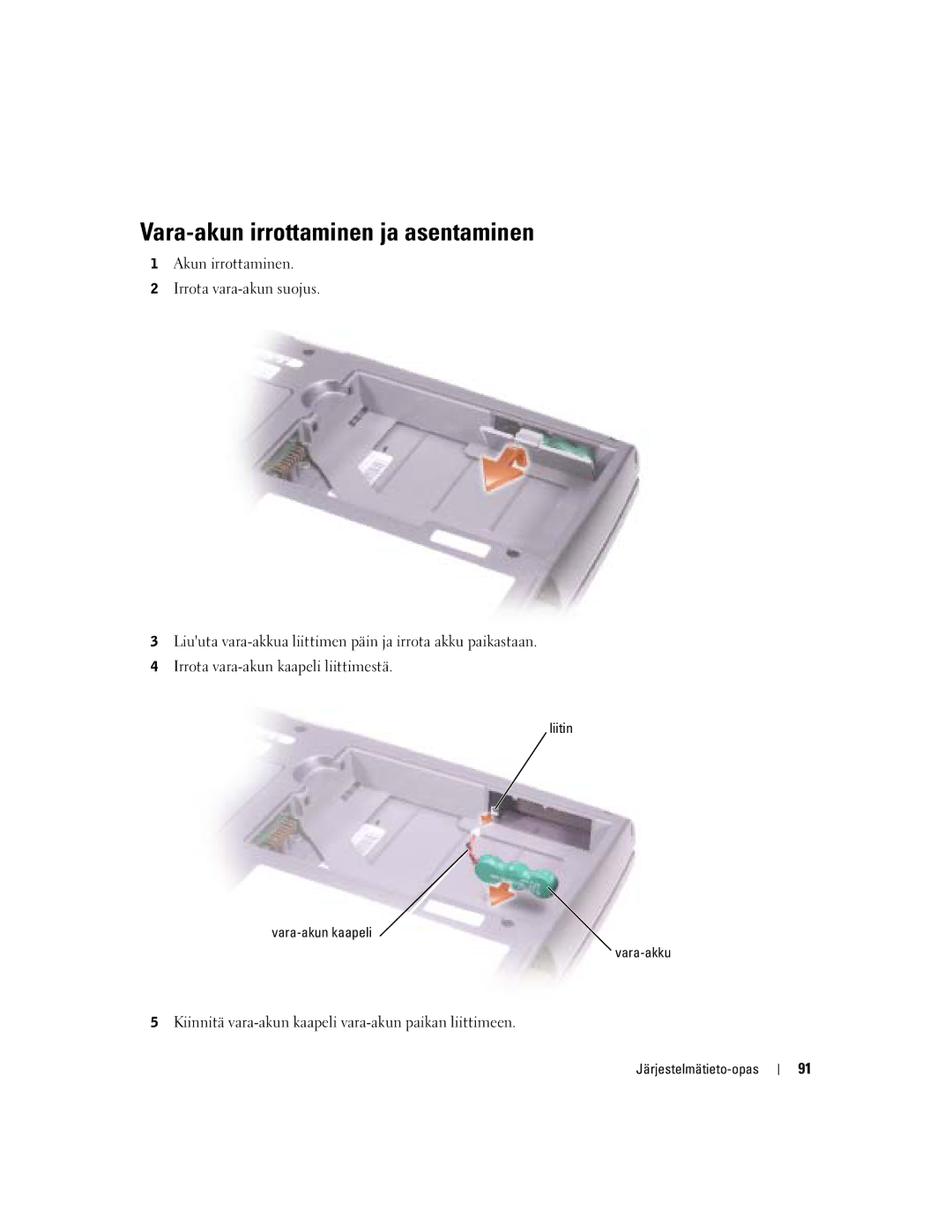 Dell D505 manual Vara-akun irrottaminen ja asentaminen, Liitin Vara-akun kaapeli Vara-akku 