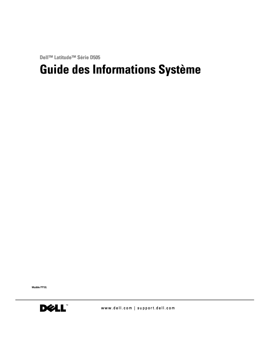Dell manual Guide des Informations Système, Dell Latitude Série D505, Modèle PP10L 